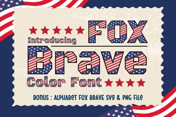 Fox Brave Typeface: Patriotic Design for Makers and Sellers
