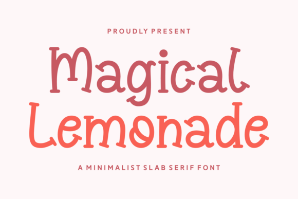 Magical Lemonade: The Slab Serif Typeface for Modern Web Design