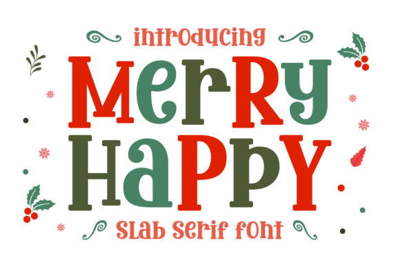 Merry Happy: The Slab Serif Font for Festive Small Business Branding