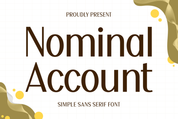 Nominal Account: The Essential Sans Serif Typeface for Modern Editorial Design