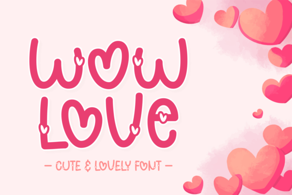 Wow Love: The Handwritten Typeface for Editorial Design