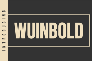 Wuinbold Typeface Review: A Strong Sans Serif with Elegant Substance